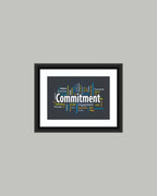 Commitment Inspirational Quote Frame  MIV - Q030