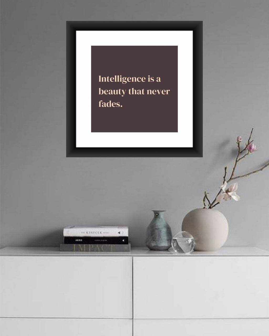 Inspirational Quote Wall Art Frame  - MIV Q019