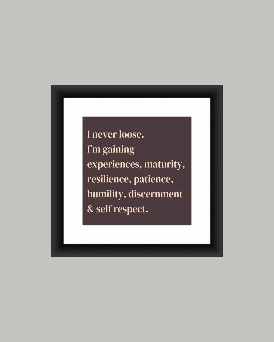 Positive Quote Wall Art Frame MIV Q020